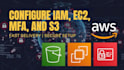 expert AWS account setup and security iam ec2 s3