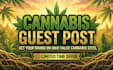 publish cannabis guest post on real high value cannabis website