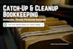 do catch up bookkeeping and reconcile your accounts