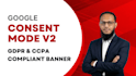 implement consent mode v2, gdpr cookie banner for ga4, ads