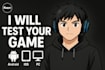 test your game and give detailed feedback