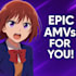 awesome amvs with your choice of song and anime