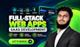 build your full stack saas web app as frontend and backend developer