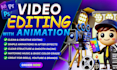do video editing with animation