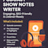 professional podcast show notes