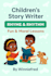 write fun and creative children storys with morals