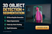 do 3d object detection video segmentation computer vision dl ml