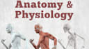 help you in anatomy and physiology with medical accuracy