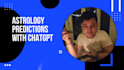 predict future with astrology and ai