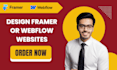 design framer or webflow website, figma to framer expert cms designer