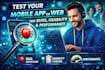 test your mobile app or web for bugs usability performance