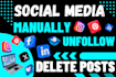 manually unfollow, remove ghost followers and delete instagram posts