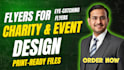 design eyecatching charity, donation, event flyers