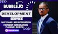 do bubble io developer for mvp saas web app API bug fix