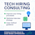 consult you on tech hiring, recruitment process, and candidate evaluation