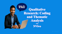 do a professional nvivo thematic analysis of qualitative data within 24 hours
