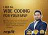 do vibe coding using lovable bolt replit for your mvp