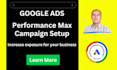 set up google ads performance max campaign