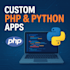 develop custom PHP and python applications