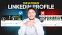 upgrade and optimize your linkedin profile perfectly