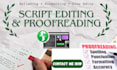 proofread scriptwriting edit screenplay copy ads script for clarity scriptwriter