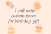 write a creative birthday poem for your loved ones
