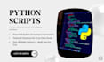 write custom python scripts for automation or web scraping