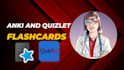 create customized anki and quizlet flashcards