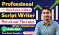 write high retention personal finance scripts for youtube videos