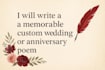 write a memorable custom wedding or anniversary poem