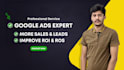 google ads expert maximize conversions and boost sales