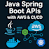 do java spring boot apis AWS deployment performance tuning