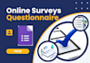 answer your surveys and fill questionnaires