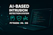 develop ai based intrusion detection system using python