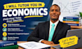 tutor you in economics