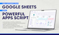 do google sheets automation using apps scripts