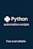create a simple python script to automate your tasks
