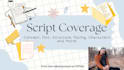 deliver story driven feedback and notes on your script