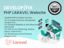develop PHP laravel website and fix php laravel bugs