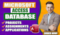 develop microsoft access database project and assignments