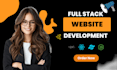 do website development, build custom full stack website as full stack developer