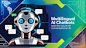 develop a multilingual ai chatbot using python and nlp