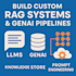 build rag systems and genai pipelines for your data