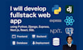 develop fullstack website app using django, node express js, next js, react, sql