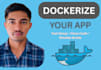 dockerize your application with a custom dockerfile and best practices