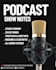 write professionally podcast show notes in 24 hours