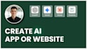 create ai app , ai website , ai saas