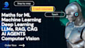 teach ai machine learning deep learning nlp llms vlms vision probabilities math