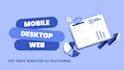 create a completely custom mobile, web and desktop app