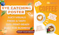 design eye catching promotional poster